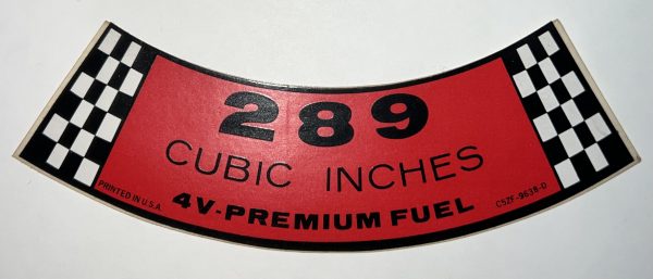 1965-1967 289 4V Premium Fuel Decal C5ZF-9638-A